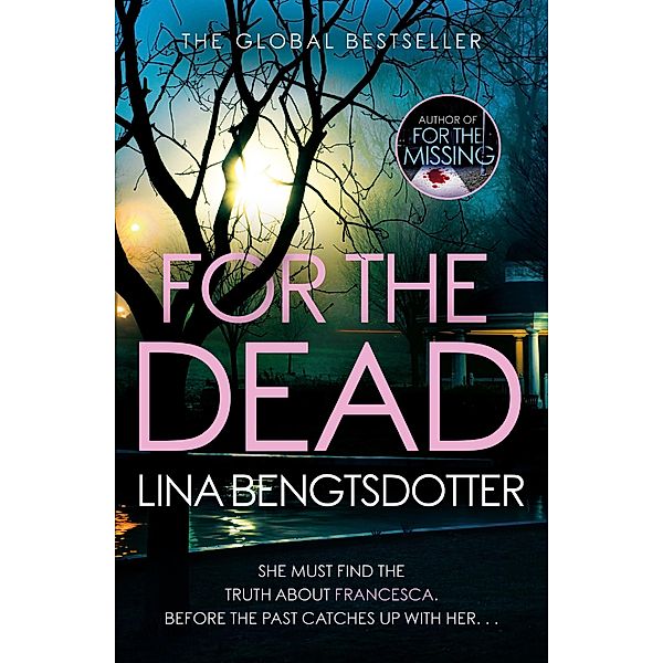 For the Dead / Detective Charlie Lager Bd.2, Lina Bengtsdotter