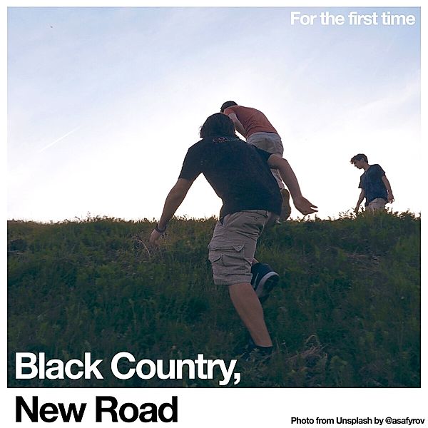 For The First Time, New Road Black Country