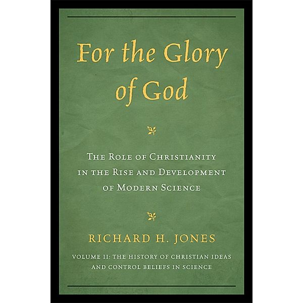 For the Glory of God, Richard H. Jones