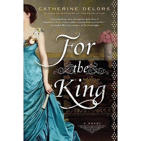 For the King, CATHERINE DELORS