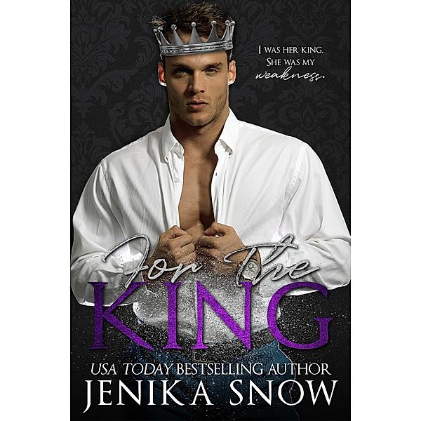 For the King, Jenika Snow