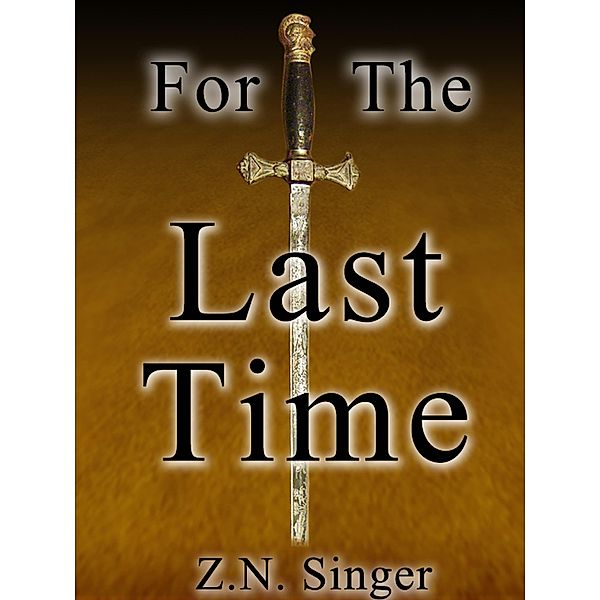 For The Last Time, Z. N. Singer