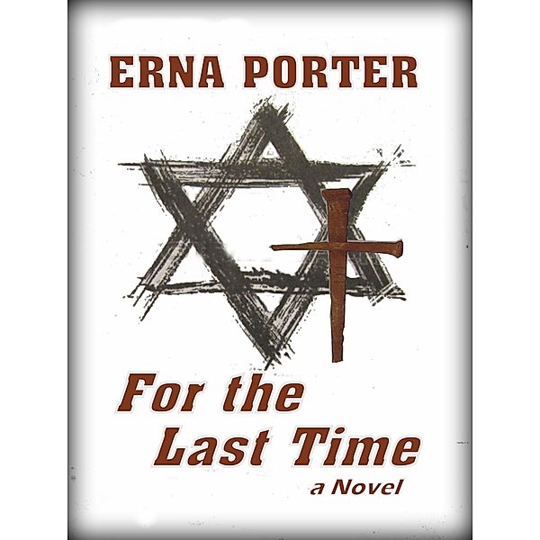 For the Last Time, Erna Porter