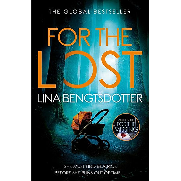 For the Lost / Detective Charlie Lager Bd.3, Lina Bengtsdotter