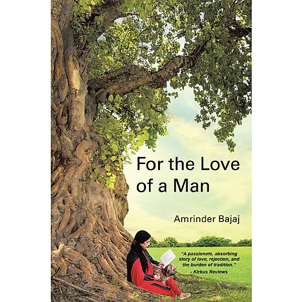 For the Love of a Man, Amrinder Bajaj