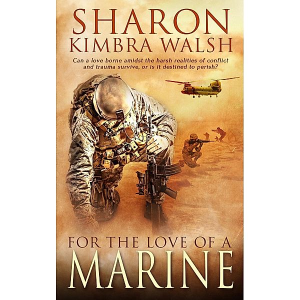 For the Love of a Marine / Totally Bound Publishing, Sharon Kimbra Walsh