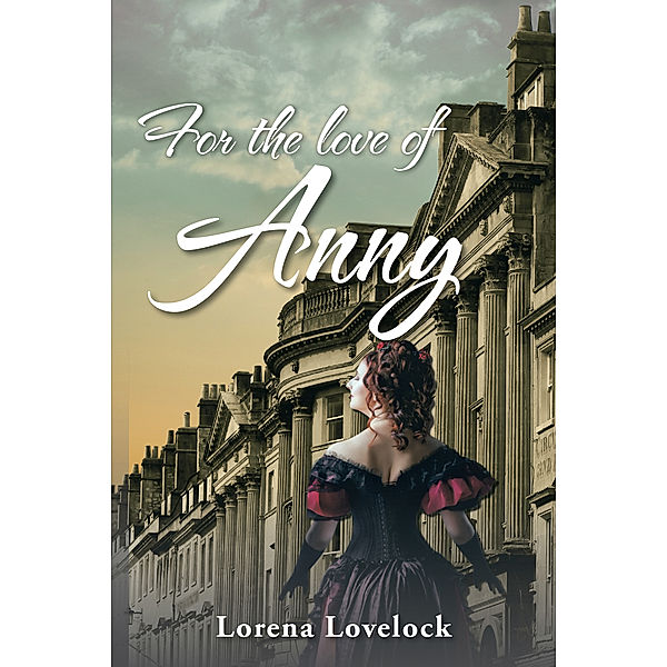For the Love of Anny, Lorena Lovelock