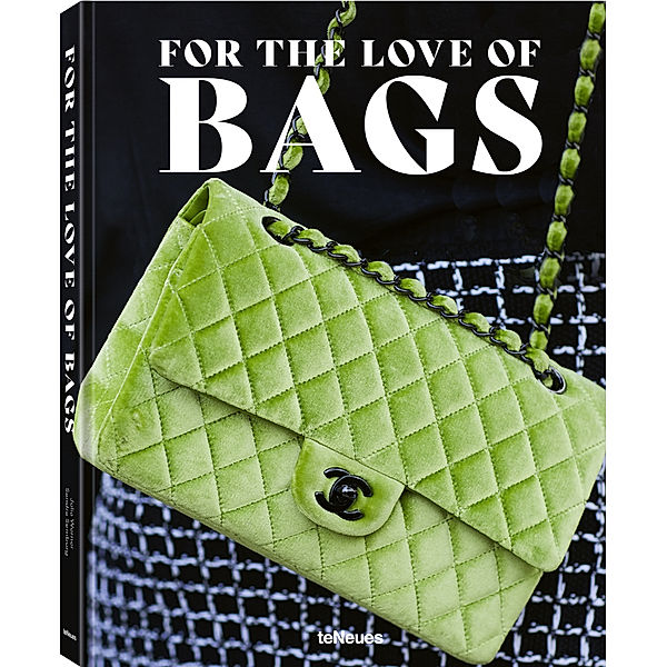 For the Love of Bags, Revised Edition, Julia Werner, Sandra Semburg