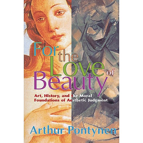 For the Love of Beauty, Arthur Pontynen