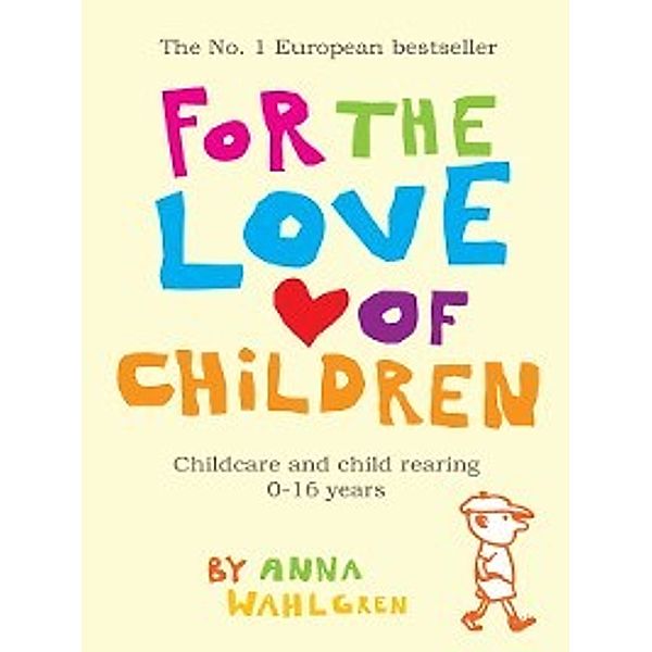 For the Love of Children, Anna Wahlgren, Bruce Junkin