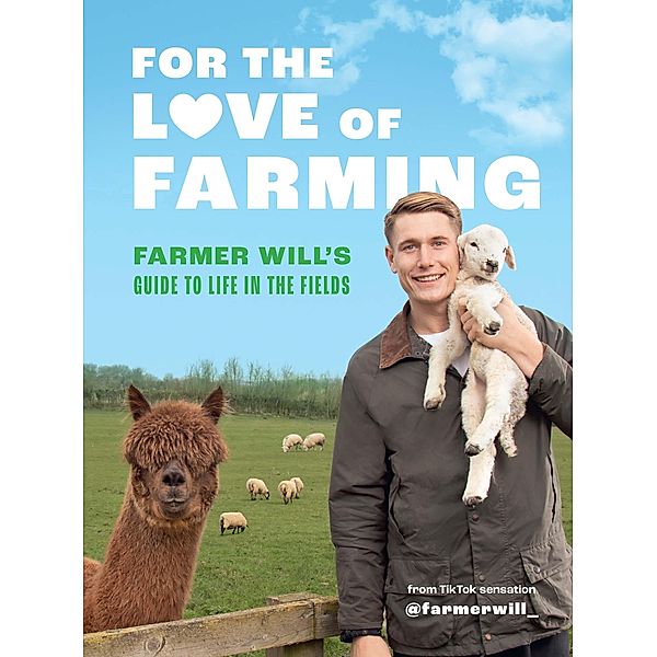 For the Love of Farming, Farmer Will