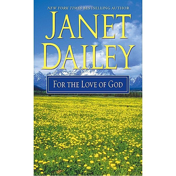 For the Love of God, Janet Dailey