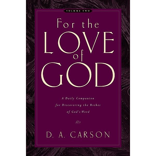 For the Love of God (Vol. 2), D. A. Carson