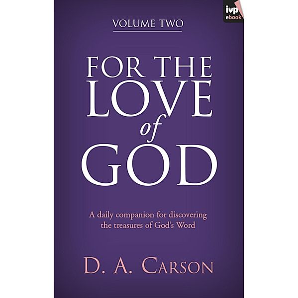 For the Love of God, Volume 2, Don Carson