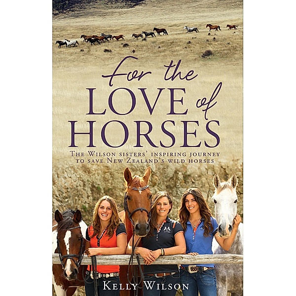 For the Love of Horses, Kelly Wilson