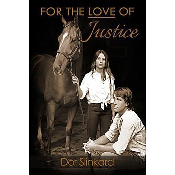 For the Love of Justice / For the Love of Bd.3, Doreen Slinkard