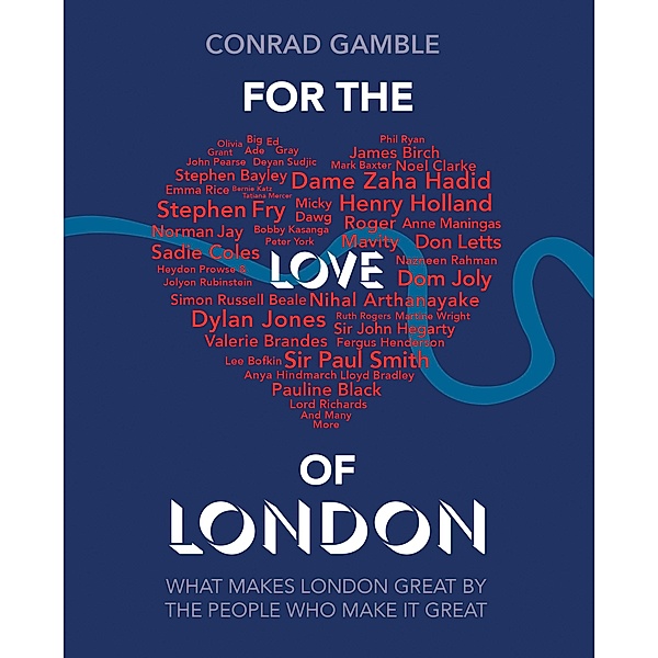 For the Love of London, Conrad Gamble