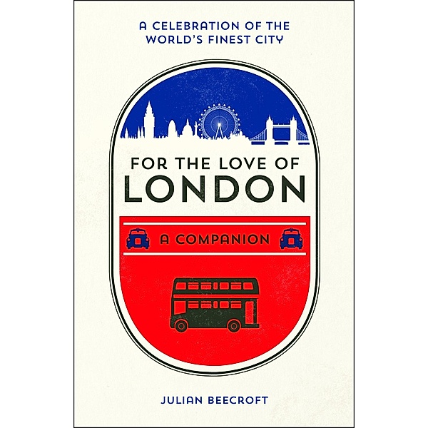 For the Love of London, Julian Beecroft