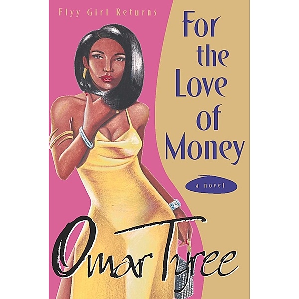 For the Love of Money, Omar Tyree