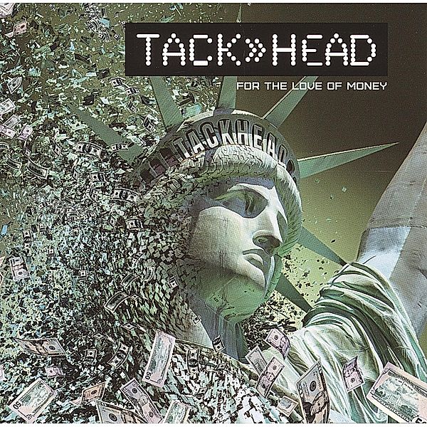 For The Love Of Money, Tackhead