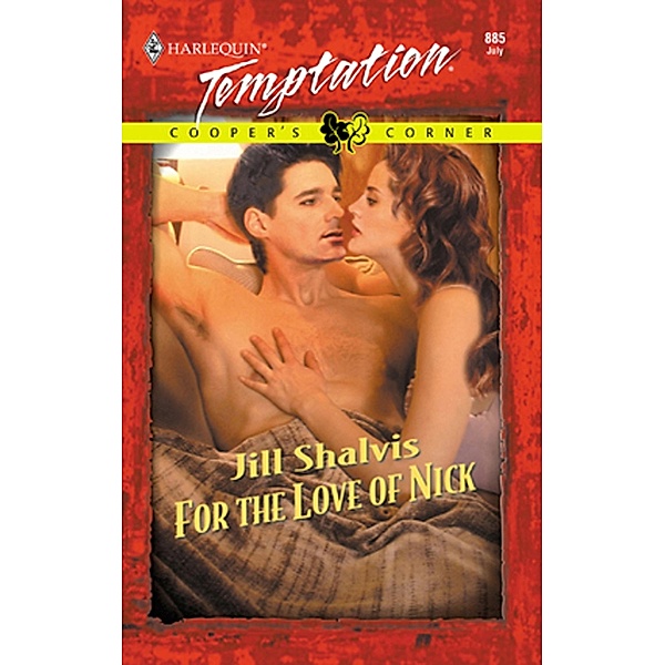 For the Love of Nick (Mills & Boon Temptation) / Mills & Boon Temptation, Jill Shalvis