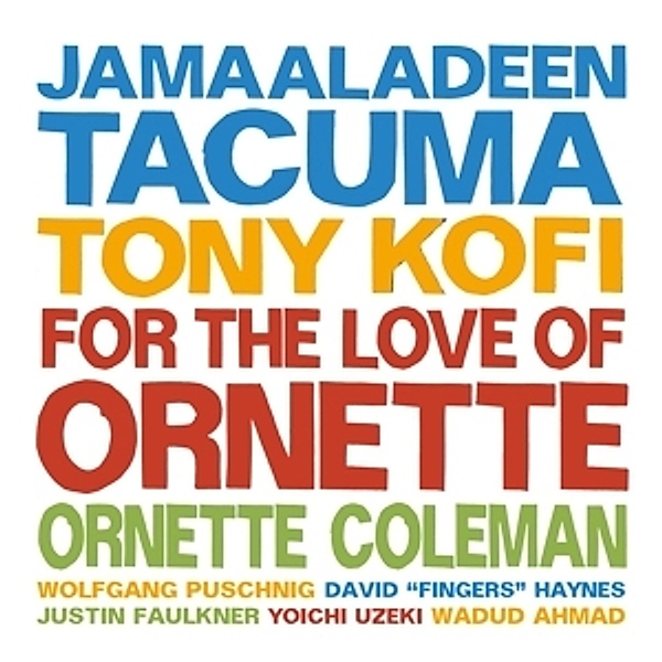For The Love Of Ornette (Vinyl), Jamaaladeen Tacuma