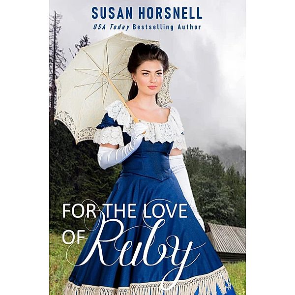 For the Love of Ruby, Susan Horsnell