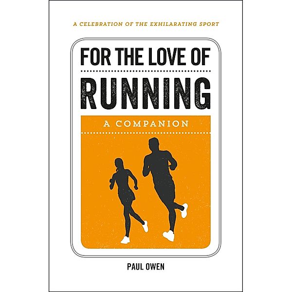 For the Love of Running, Paul Owen