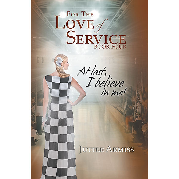 For the Love of Service Book 4, Juttee Armiss