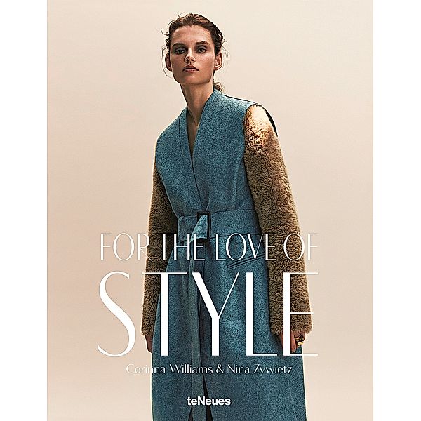 For the Love of Style, deutsche Ausgabe, Corinna Williams, Nina Zywietz