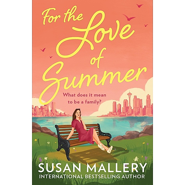 For The Love Of Summer, Susan Mallery