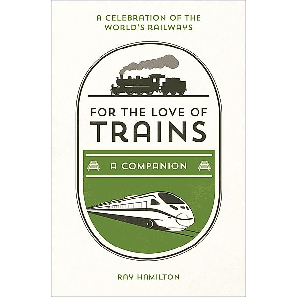 For the Love of Trains, Ray Hamilton