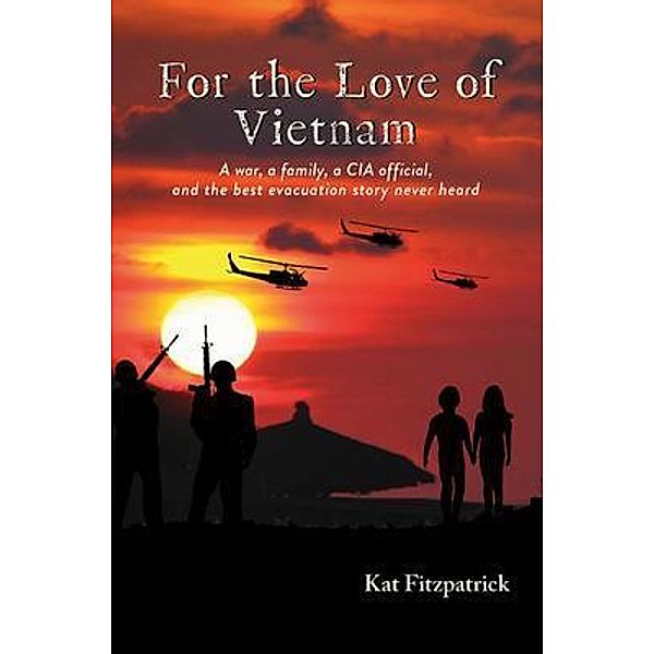For the Love of Vietnam, Kat Fitzpatrick