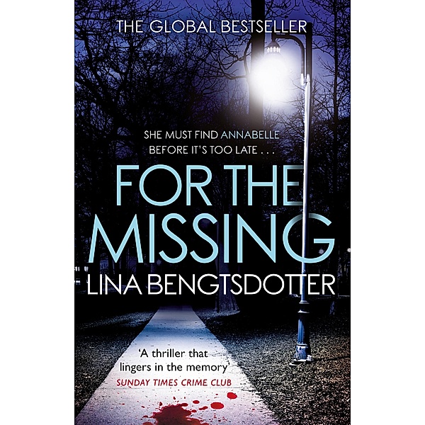 For the Missing / Detective Charlie Lager Bd.1, Lina Bengtsdotter