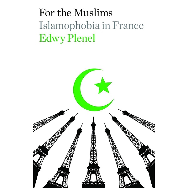 For the Muslims, Edwy Plenel