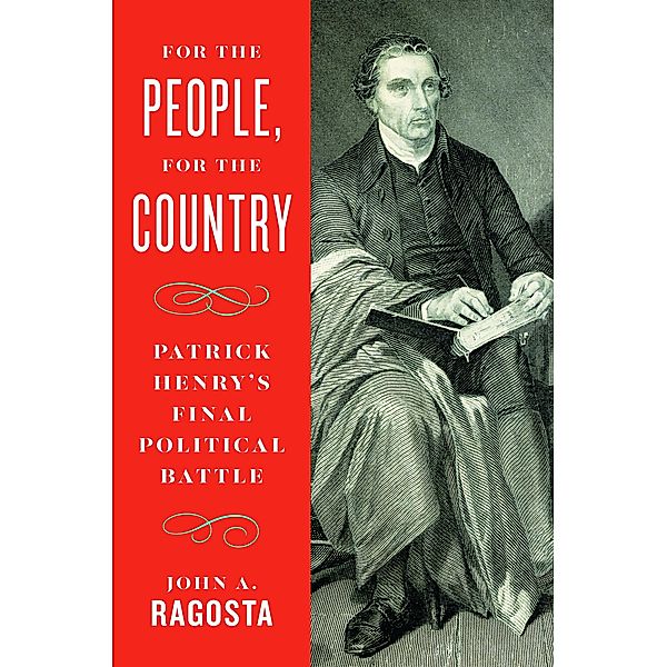 For the People, For the Country, John A. Ragosta