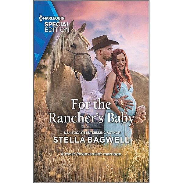 For the Rancher's Baby / Men of the West Bd.51, Stella Bagwell