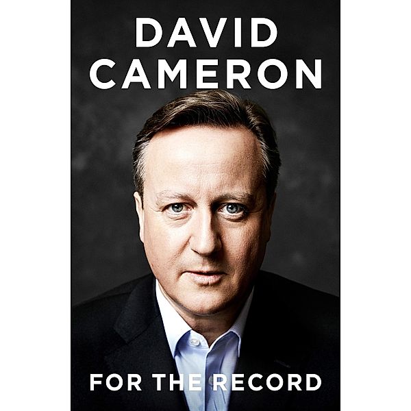 For the Record, David Cameron