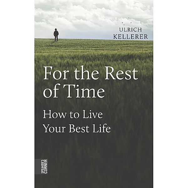 For the Rest of Time, Ulrich Kellerer