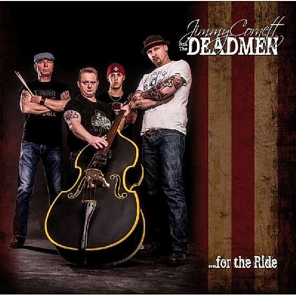 For The Ride, Jimmy Cornett & The Deadmen