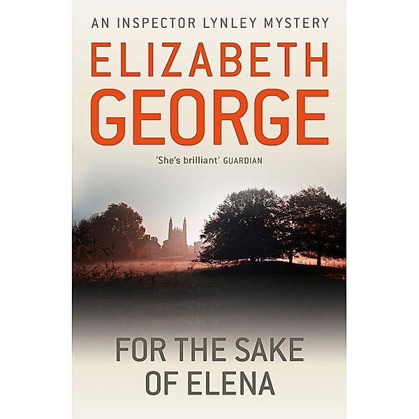 For The Sake Of Elena / Inspector Lynley Bd.5, Elizabeth George