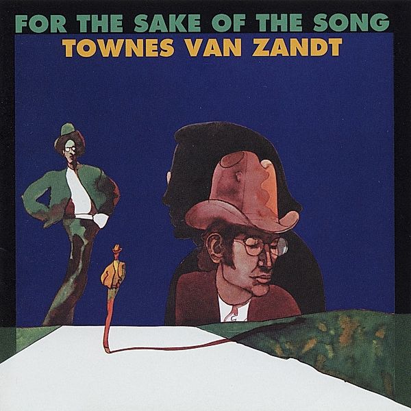 For The Sake Of Song, Townes Van Zandt
