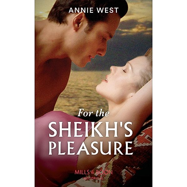 For The Sheikh's Pleasure / Surrender to the Sheikh Bd.14, Annie West