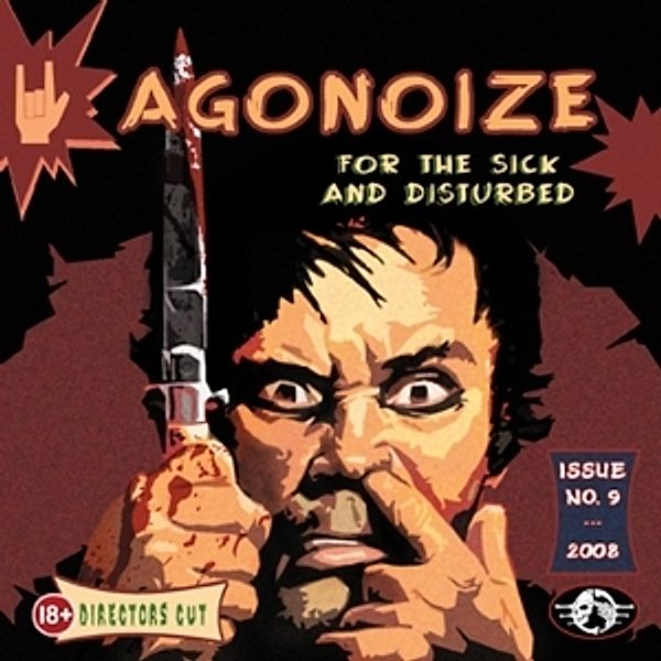 For The Sick And Disturbed, Agonoize