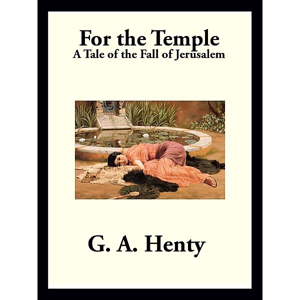 For the Temple, G. A. Henty