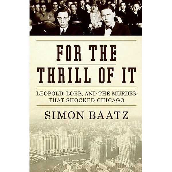 For the Thrill of It, Simon Baatz
