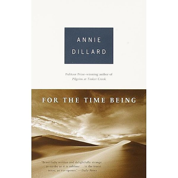 For the Time Being, Annie Dillard