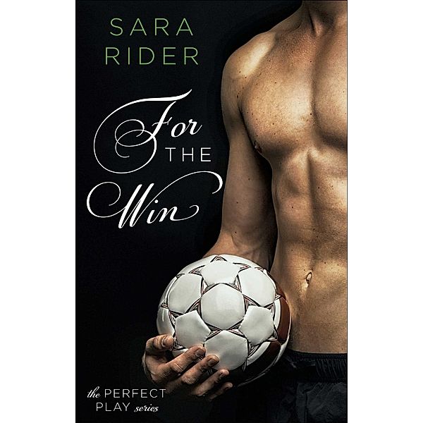 For the Win, Sara Rider