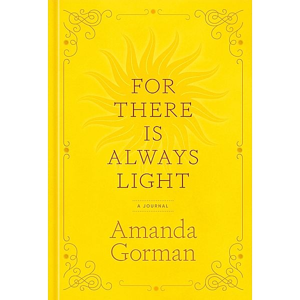 For There Is Always Light, Amanda Gorman