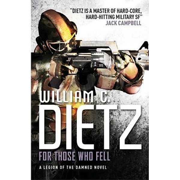 For Those Who Fell, William C. Dietz